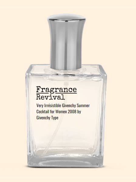 Very Irresistible Givenchy Summer Cocktail for Women 2008 